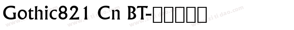 Gothic821 Cn BT字体转换